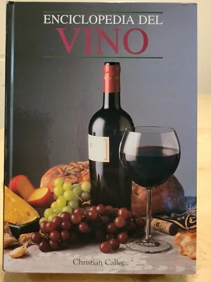 ENCICLOPEDIA DEL VINO (GRANDES OBRAS SERIES) By Christian Callec - Hardcover - Image 1 of 4