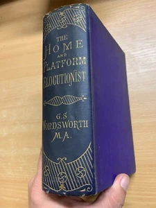 ANTIQUE "THE HOME AND PLATFORM ELOCUTIONIST" LARGE HARDBACK BOOK (P5) - Picture 1 of 24