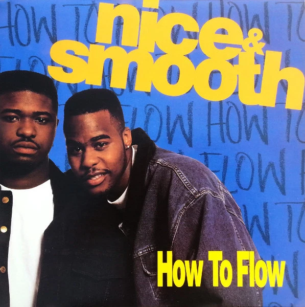 Nice and Smooth - How To Flow / VG+ / 12", Single - Image 1 of 1