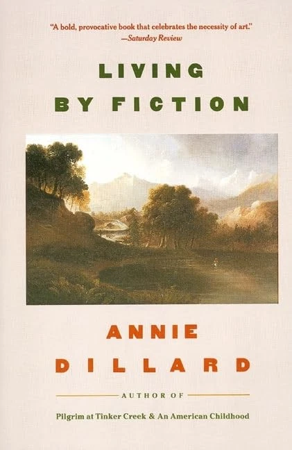 Living by Fiction, Dillard, Annie - Image 1 of 2