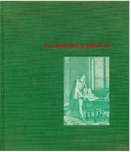 La jeunesse d'Henri IV par Paule Dumaitre (Nathan 1968) histoire, biographie - Imagen 1 de 1
