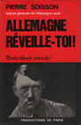 Histoire Generale De L'allemagne Nazie / Allemagne Reveille-Toi | Bon État