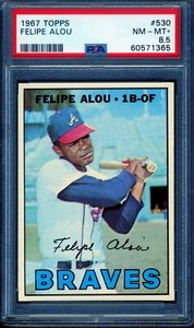 1967 Topps #530 Felipe Alou PSA 8.5 NM-MT+ *Atlanta Braves*