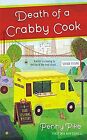Death of a Crabby Cook: A Food Festival Mystery by Pi... | Book | condition good