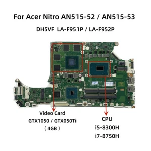 Placa madre LA-F952P para Acer Nitro AN515-52 i5-8300H i7-8750H GTX1050 GTX1050Ti - Imagen 1 de 2