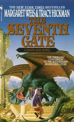 Seventh Gate : A Death Gate Novel, Volume 7 by Tracy Hickman and Margaret Weis (1995, Trade Paperback)