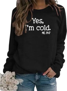 Yes I'm Cold Printed Casual Loose Sweatshirt Long Sleeve Crew Neck Top for Women - Picture 1 of 18