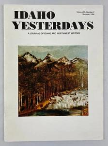 Idaho Yesterdays : A Journal of Idaho and Northwest History, Summer 1994 - Picture 1 of 4
