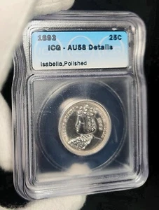 1893 Columbian Expo Silver 25c Quarter. ICG - AU58 Details Isabella, Polished - Picture 1 of 8
