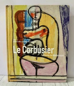 Le Corbusier Lessons In Modernism Modernist Architecture Art Exhibition 2020 HC - Picture 1 of 9