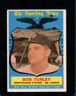 1959 TOPPS #570 BOB TURLEY GOOD + YANKEES AS (TROU) *NY12935