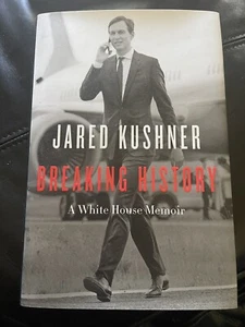 Breaking History: A White House Memoir Jared Kushner HCDJ wie neu Hardcover - Bild 1 von 4