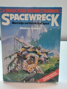 Stewart Cowley Spacewreck Ghostships and Derelicts of Space - Bild 1 von 7