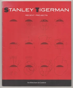 Catherine Ingraham / STANLEY TIGERMAN RECENT PROJECTS 1st Edition 1989 #191696 - Picture 1 of 4