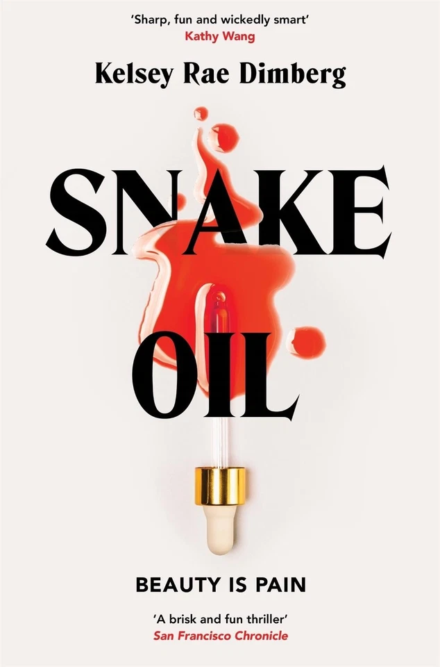 Snake Oil by Kelsey Rae Dimberg Paperback Book - image 1 of 1
