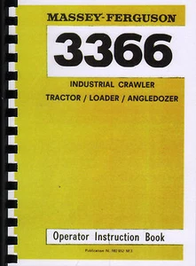 Massey Ferguson 3366 Industrial Crawler Tractor Operator Instruction Manual - Picture 1 of 2