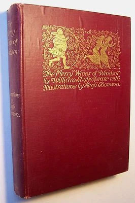 THE MERRY WIVES OF WINDSOR William Shakespeare HC 1910 1st ILLUS Hugh Thomson -D - Image 1 of 4