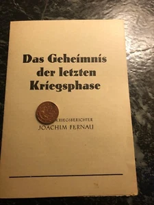 Kriegsberichter Joachim Fernau: Das Geheimnis der letzen Kriegsphase 1944 RAR - Bild 1 von 3