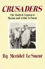 Meridel le Sueur Crusaders (Paperback) Borealis Book S. (UK IMPORT)
