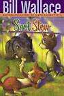 Snot Stew by Bill Wallace (English) Paperback Book
