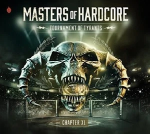 MASTERS OF HARDCORE: TOURNAMENT OF TYRANTS - CHAPTER XL 2 CD NEW! - Bild 1 von 2