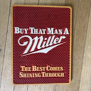 Vintage Rubber Miller "Buy That Man A Miller" Bar Mat - Picture 1 of 3