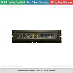 THMR2N16-8E Toshiba 512MB Rambus Non ECC PC 800 800Mhz - Picture 1 of 1