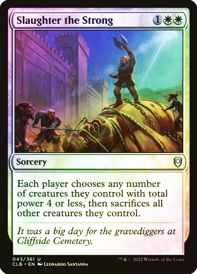 MTG FOIL Slaughter the Strong  - Commander Legends: Battle for Baldur's Gate - Image 1 of 1