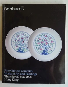 CHINESE CERAMICS ART & PAINTINGS 2008 HONG KONG BONHAMS AUCTION CATALOG - Picture 1 of 1