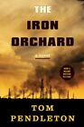 Iron Orchard, Paperback By Pendleton, Tom, Like New Used, Free Shipping In Th...