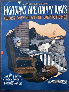 Highways are Happy Ways - Shay, Harris, & Malie - 1927 Sheet Music - Weil Song - Picture 1 of 3