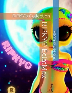 RIPKY® ÉclatMex: RIPKY's Collection - Picture 1 of 1