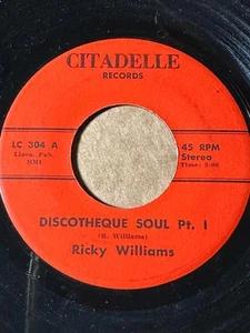 RICKY WILLIAMS Citadelle 304 DICOTHEQUE SOUL PARTS 1 & 2 BREAKS! VG/VG+ LISTEN - Picture 1 of 1