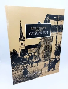 Reflections of Old Cedarburg Wisconsin Softcover Local History Book *Signed - Picture 1 of 7