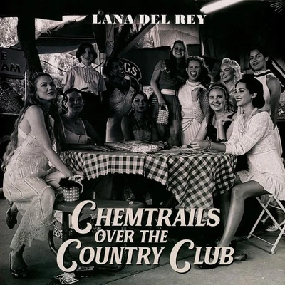 Lana Del Rey - Chemtrails Over The Country Club Black  (2021 - EU - Original) - Bild 1 von 2