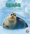 Seals Are Awesome, Library By Jaycox, Jaclyn, Like New Used, Free Shipping In...