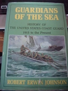 GUARDIANS OF THE SEA: HISTORY US COAST GUARD (1987 - Picture 1 of 3