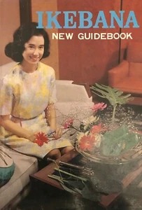Ikebana New Guidebook - Kohsa Moriya, Taiun Goshima, Masanobu Kudo - Imagen 1 de 6