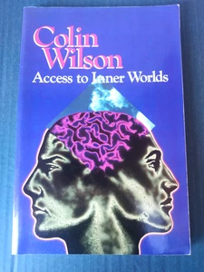 Access to Inner Worlds - The Story of Brad Absetz (1990) by Colin Wilson VG+ - Picture 1 of 2