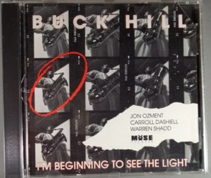 Buck Hill – I'm Beginning To See The Light / Muse Records CD New - Picture 1 of 1