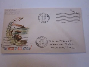 WWII US 1943 PASADENA CALIFORNIA Patriotic MINKUS CACHET WE MUST DO ALL WE CAN - Picture 1 of 3