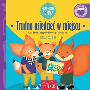 Trudno usiedziec w miejscu: czyli dzieci z nadpobudliwo?ci? s? w?r?d nas by Domi - Picture 1 of 1