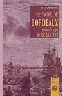 Histoire de Bordeaux pendant le règne de Louis XVI ... | Buch | Zustand sehr gut