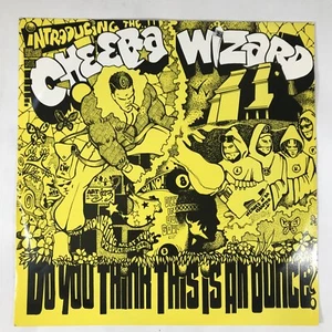 CHEEBA WIZARD Do You Think This Is An Ounce? I Want My Money Back Vinyl Record - Picture 1 of 12