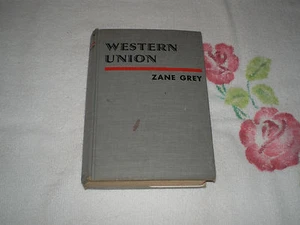 WESTERN UNION by ZANE GREY -FM- - Picture 1 of 1