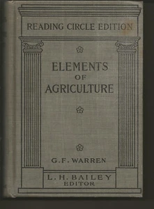 ELEMENTS OF AGRICULTURE + TEACHERS' MANUAL  G.F.WARREN 4TH ED 1910 - Picture 1 of 16