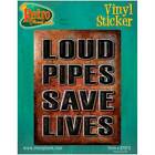 Loud Pipes Saves Lives Motorcycle Sticker Car and Laptop Art 3.5 x 4.7