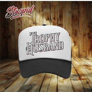 Trophy Husband Trucker Hat Funny novelty adult hat 2 - Picture 1 of 6