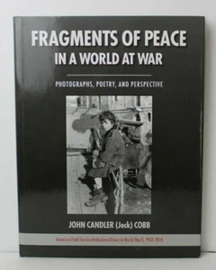 Fragments of Peace in a World at War by John Candler (Jock) Cobb - Picture 1 of 3