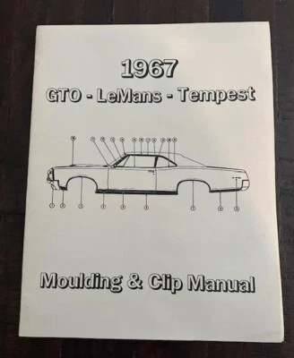 1967 PONTIAC GTO LEMANS TEMPEST MOULDING AN CLIP MANUAL - Image 1 of 3